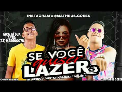 MC reino Gustavo sagaiz MC Rita - se você quiser lazer