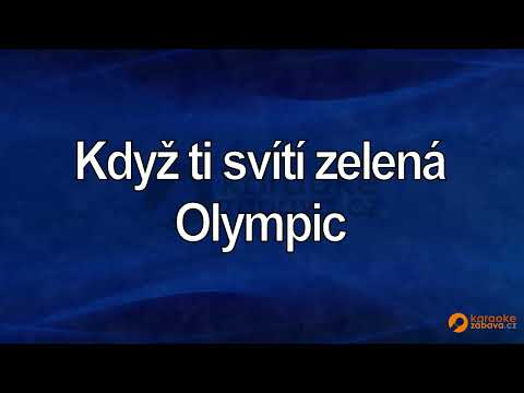 FullHD karaoke Když ti svítí zelená - Olympic - ukázka