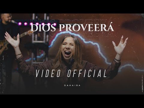 DIOS PROVEERÁ (LIVE) |  DAHAIRA "VIDEO OFFICIAL"