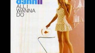 Dannii Minogue - All I Wanna Do (Audio)