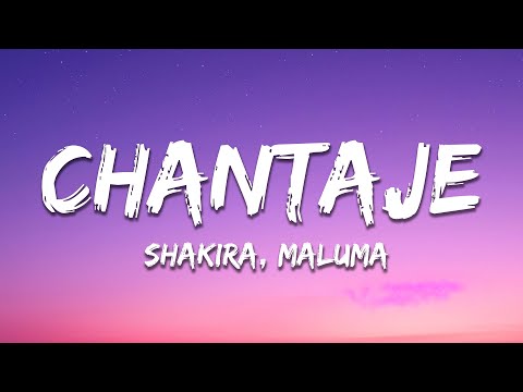 Shakira - Chantaje (Letra/Lyrics) ft. Maluma