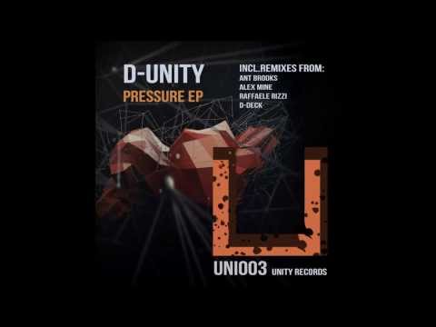 D-Unity - Pressure (D-Deck Remix)  [UNITY RECORDS]