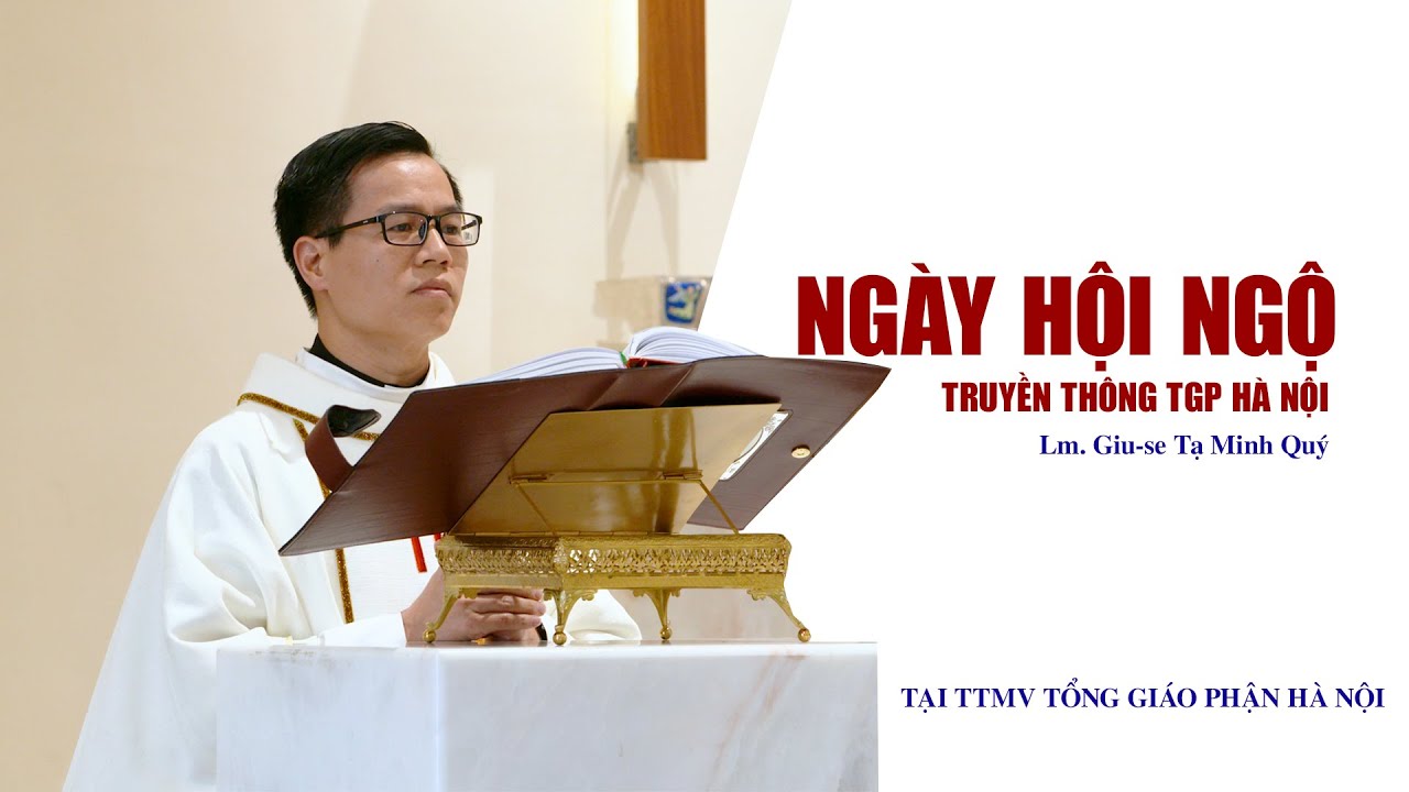 Bài giảng - Ngày Hội ngộ Truyền Thông TGP Hà Nội