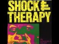Shock Therapy - Deliver To Me 