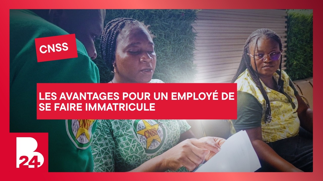 {Moore} CNSS : Les avantages pour un employé de se faire immatricule