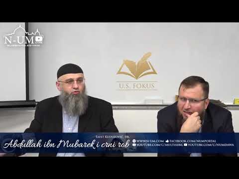 dr. Safet Kuduzović - Abdullah ibn Mubarek i crni rob ᴴᴰ┇N-UM