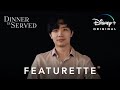Featurette | Dinner Is Served | Disney+