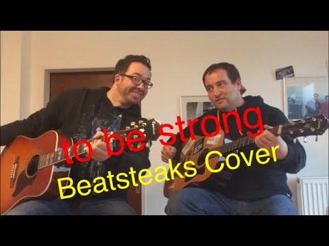 To Be Strong - Beatsteaks