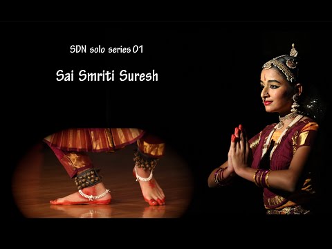 Solo series 01 - Sai Smriti Suresh - Sridevi Nrithyalaya - Bharathanatyam Dance