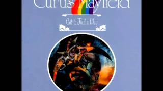 Curtis Mayfield - Love Me (Right in the Pocket)