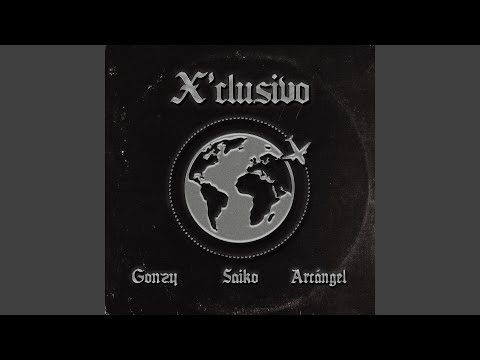 X'CLUSIVO (REMIX)