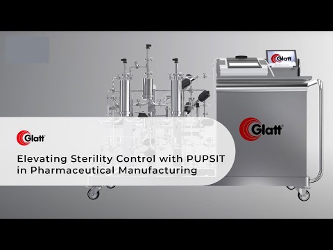 Glatt - Sterility control with PUPSIT in pharmaceutical manufacturing