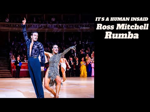 Rumba Ross Mitchell it’s a human insaid