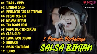 Download lagu TIARA - (KRIS) || SALSA BINTAN FEAT 3 PEMUDA BERBAHAYA COVER FULL ALBUM 2022 mp3 Download lagu TIARA - (KRIS) || SALSA BINTAN FEAT 3 PEMUDA BERBAHAYA COVER FULL ALBUM 2022 mp3