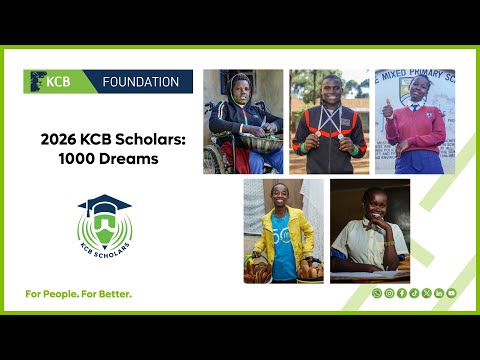 KCB Scholars 2026 1,000 Dreams