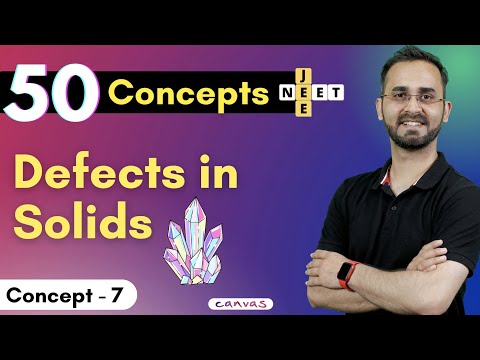 Defects in crystal structures - Solid State