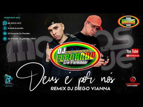 MELO DE DEUS É POR NÓS VS 2020 RMX DJ DIEGO VIANA PRODUÇÕES