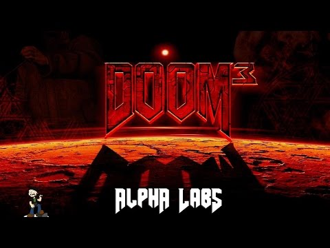 [2] Doom 3 - Alpha Labs - No Commentary