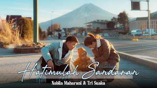 Download lagu Hatimula Sandaran -   | Nabila Maharani & Tri Suaka mp3