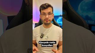 Yazacağınız kelimeleri kısayol olarak tanımlayabilirsiniz.