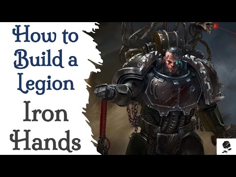 Horus Heresy 3rd Ed: How to Build a Legion - Iron Hands (X)