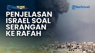 Penjelasan Israel Soal Serangan ke Rafah, Menteri Keamanan Nasional Sentil Hamas