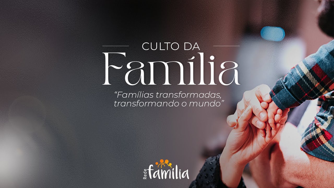 Culto em Família