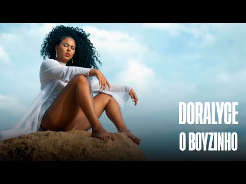 Doralyce - O BOYZINHO