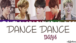 Day6 - Dance Dance Lyrics [Color Coded_Han_Rom_Eng]