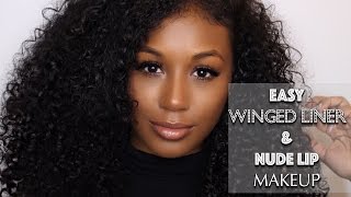 Easy Winged Liner and Nude Lip Everyday Look 2017 | MakeupbySarahMae