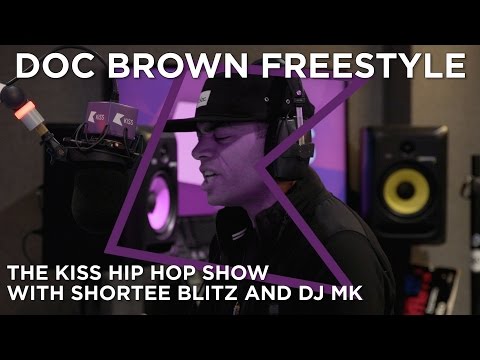 Doc Brown is Back! Freestyle + Chat | The Kiss Hip Hop Show with Shortee Blitz & DJ MK