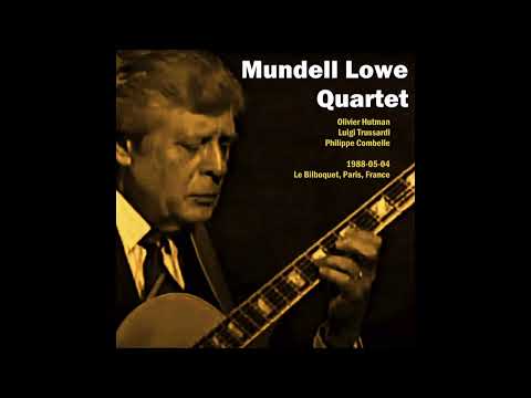 Mundell Lowe Quartet - 1988-05-04, Le Bilboquet, Paris, France