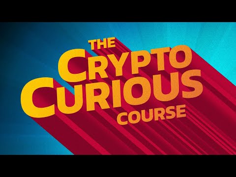 Welcome to the Crypto Curious Course!