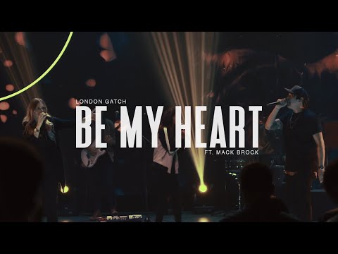 London Gatch - Be My Heart (Live) [Ft. Mack Brock]