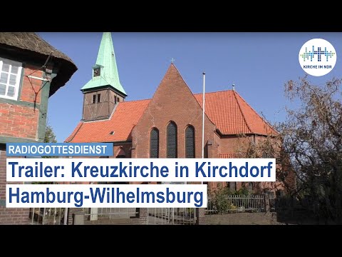 Kreuzkirche in Kirchdorf Hamburg-Wilhelmsburg Fernsehgottesdienst am Ostermontag (Trailer)