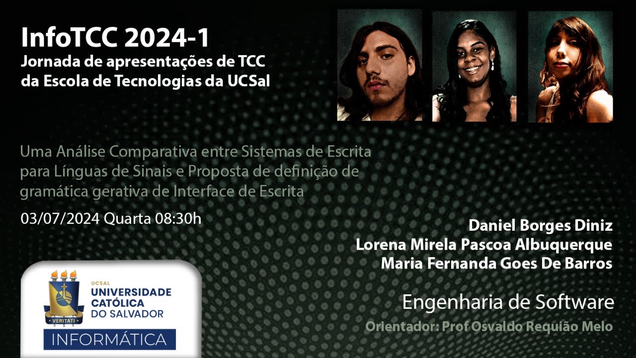 InfoTCC20241: 03-07 08:30h Sistemas de Escrita de Sinais