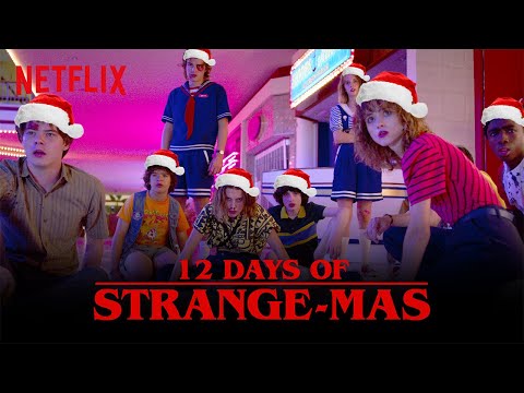 The Twelve Days of Strange-mas | Stranger Things | Netflix