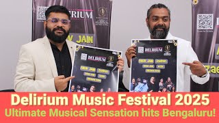 Delirium Music Festival 2025: The Ultimate Musical Sensation Hits Bengaluru!