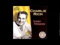 Charlie Rich  ~  Rebound
