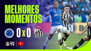 MELHORES MOMENTOS: CRUZEIRO 0 X 0 SANTOS | BRASILEIRÃO 2026 | 8ª RODADA