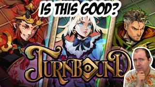Turnbound - Is this good?