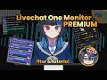Livechat One Monitor Premium! | Fitur, Tutorial, Etc..