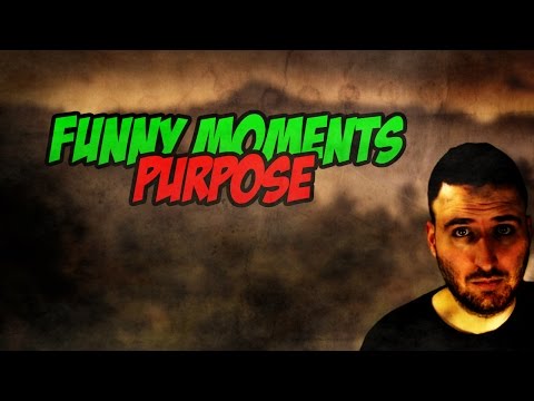 Purpose - Funny Moments [#1]