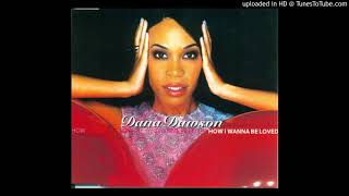HOW I WANNA BE LOVED (DANCING DIVAZ CLUB MIX) / DANA DAWSON