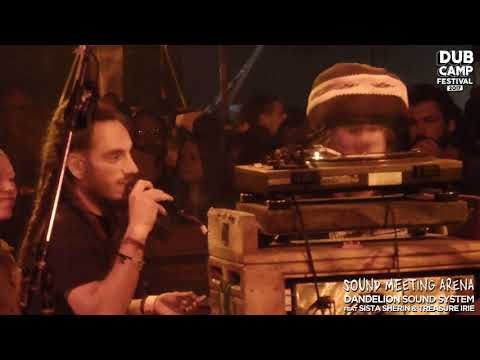 DUB CAMP 2017 - DANDELION SOUND SYSTEM ▶ PiyaZawa & Toroki "Angels Touch" [New Flower Records] ④