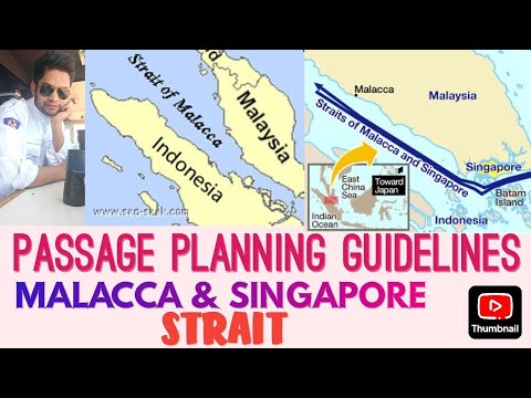 PASSAGE PLANNING GUIDELINES FOR MALACCA AND SINGAPORE STRAIT.2ND OFFICER JOB 3RD OFFICER,JUNIOR OFF