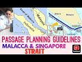 PASSAGE PLANNING GUIDELINES FOR MALACCA AND SINGAPORE STRAIT 2ND OFFICER JOB 3RD OFFICER JUNIOR OFF