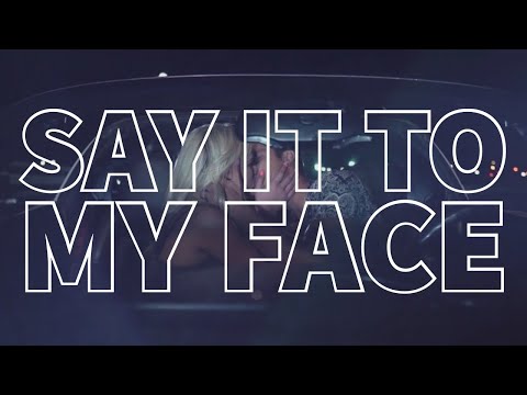 The Color Wild - Say It To My Face (Official Music Video)