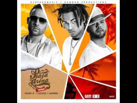 Mark B ft. Gabriel, Ozuna - Playa y Arena (Remix)