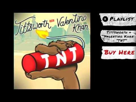 Tittsworth & Valentino Khan - "TNT" (Audio) | Dim Mak Records